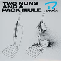 Rapeman — Two Nuns and a Pack Mule